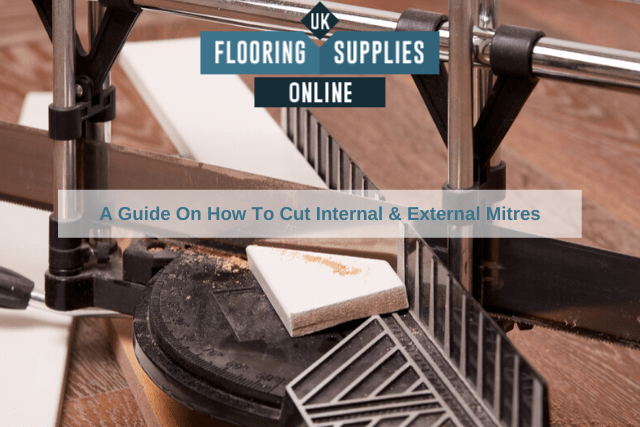 A Guide On How To Cut Internal External Mitres min